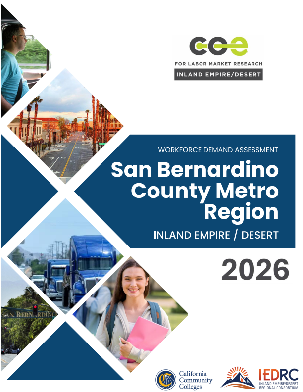 2026 IE/D Subregional Workforce Demand Assessment – San Bernardino Metro